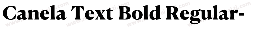 Canela Text Bold Regular字体转换